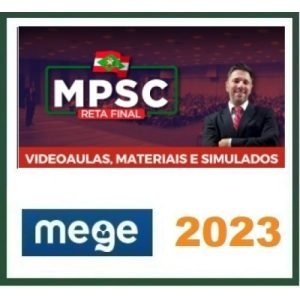 MP SC – Promotor de Justiça de Santa Catarina – PÓS EDITAL (MEGE 2023)