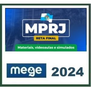 MP RJ – Promotor de Justiça – Reta Final (MEGE 2024) Ministério Público do Rio de Janeiro