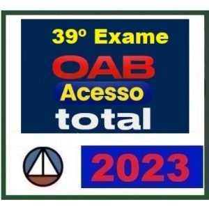 1ª Fase OAB XXXIX 39º – Acesso Total – Método 40 Pontos (CERS 2023) (Ordem dos Advogados do Brasil)