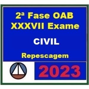 2ª Fase OAB XXXVII (37º) Exame – Direito Civil (CERS 2023) Curso Regular + Repescagem