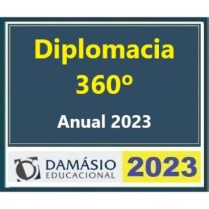Diplomacia 360º – Anual – Completo (DAMÁSIO 2023)