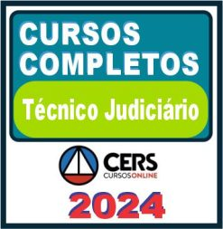 Técnico Judiciário – Curso Completo – Cers 2024