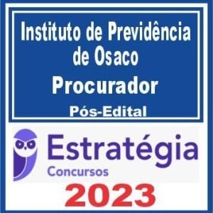 Instituto de Previdência de Osasco (Procurador) Pós Edital – Estratégia 2023