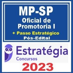 MP SP (Oficial de Promotoria I + Passo) Pós Edital – Estratégia 2023