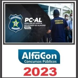 PC AL (AUXILIAR DE PERÍCIA) ALFACON 2023