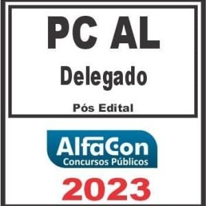 PC AL (DELEGADO) PÓS EDITAL – ALFACON 2023