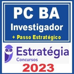 PC BA (Investigador + Passo) Estratégia 2023