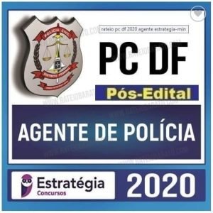 PC DF – AGENTE – PÓS EDITAL – ESTRATÉGIA CONCURSOS – TEORIA + PASSO