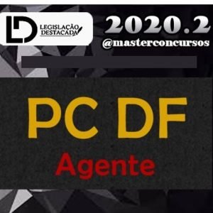 PC DF – AGENTE – PÓS EDITAL – LEGISLAÇÃO DESTACADA – RATEIO PCDF