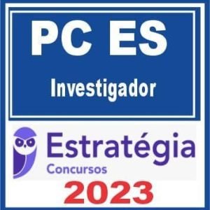 PC ES (Investigador) Estratégia 2023