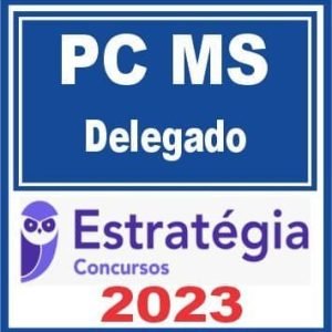 PC MS (Delegado) Estratégia 2023