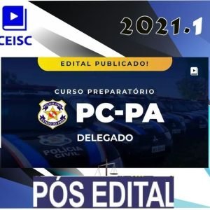 PC PA – Delegado de Polícia Civil do Pará – CEISC – POS EDITAL – Rateio PCPA Delta policia civil para