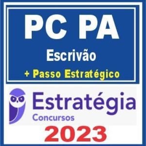 PC PA (Escrivão + Passo) Estratégia 2023