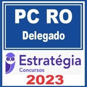 PC RO (Delegado) Estratégia 2023