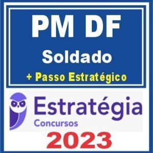 PM DF (Soldado + Passo) Estratégia 2023