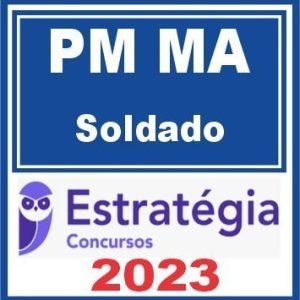 PM MA (Soldado) Estratégia 2023