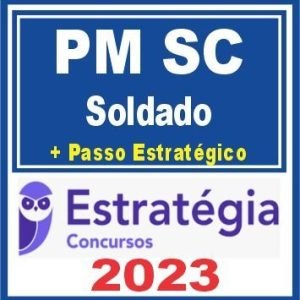 PM SC (Soldado + Passo) Estratégia 2023