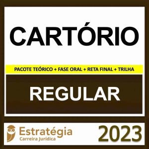 CARTÓRIO – (REGULAR) – ESTRATÉGIA 2023
