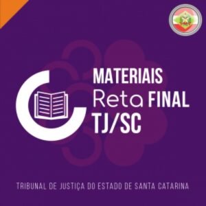 MATERIAIS RETA FINAL – TJSC 2024 (CICLOS 2023)