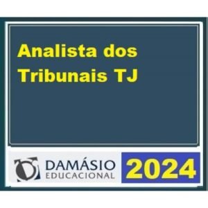 Analista dos Tribunais – TJ (DAMÁSIO 2024)