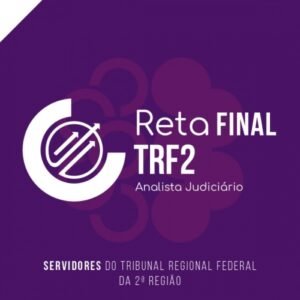 TRF 2 (TRF2) – Analista Judiciário – Área Judiciária – PÓS EDITAL (CICLOS 2024)