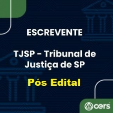 TJ SP Escrevente Técnico Judiciário – Pós Edital (CERS 2024) – Rateio TJSP São Paulo Tribunal Cers PósEdital