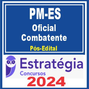 PM ES (Oficial Combatente) Pós Edital – Estratégia 2024 – PMES Policia Militar Espirito Santo CFO Posedital